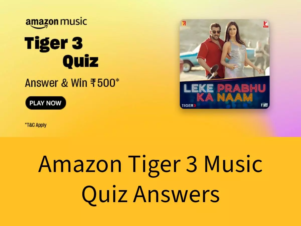 Amazon Tiger 3 Music Quiz Answers: Win ₹500 Amazon Pay Balance