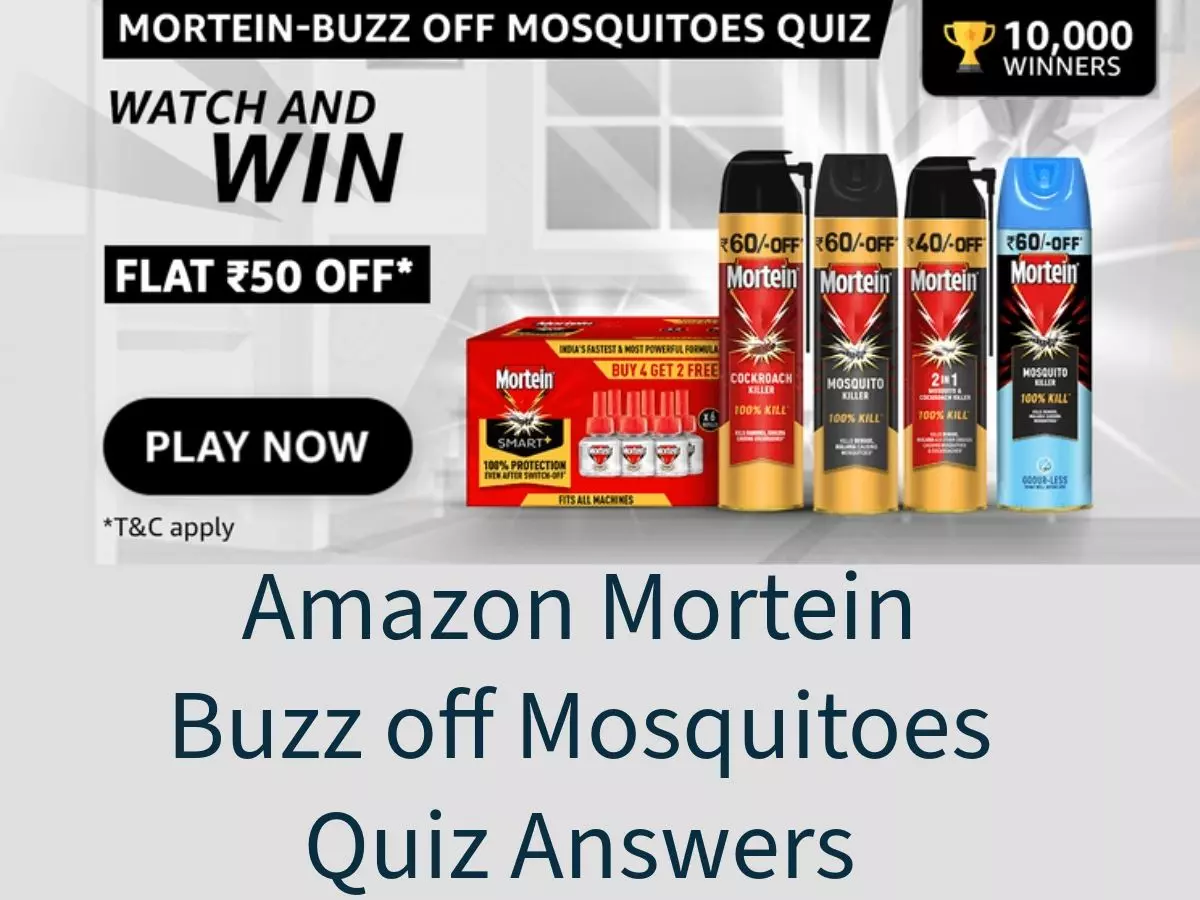 Amazon Mortein-Buzz off Mosquitoes Quiz Answers: Win an Amazon Pay Cashback coupon worth Rs. 50 off