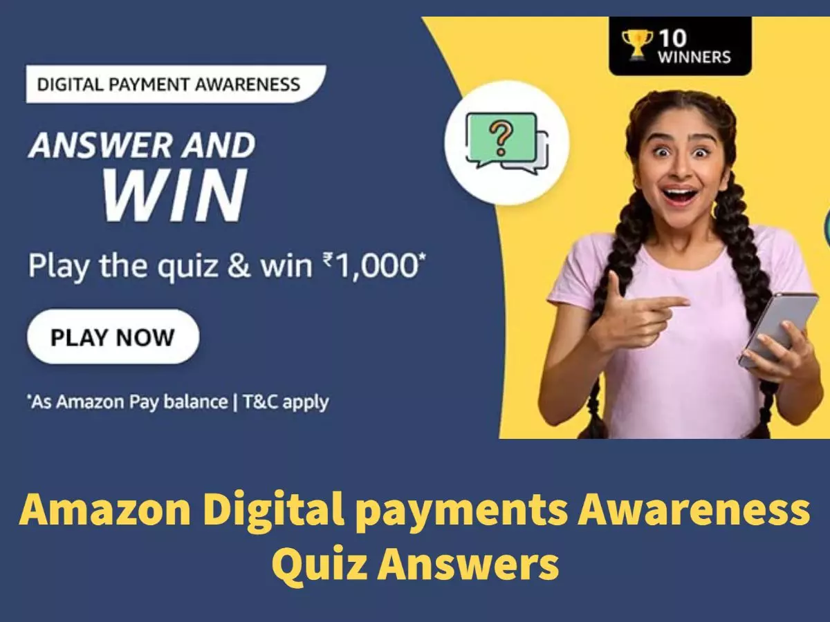 Amazon Digital payments awareness Quiz Answers: Win ₹1000 Amazon pay Balance