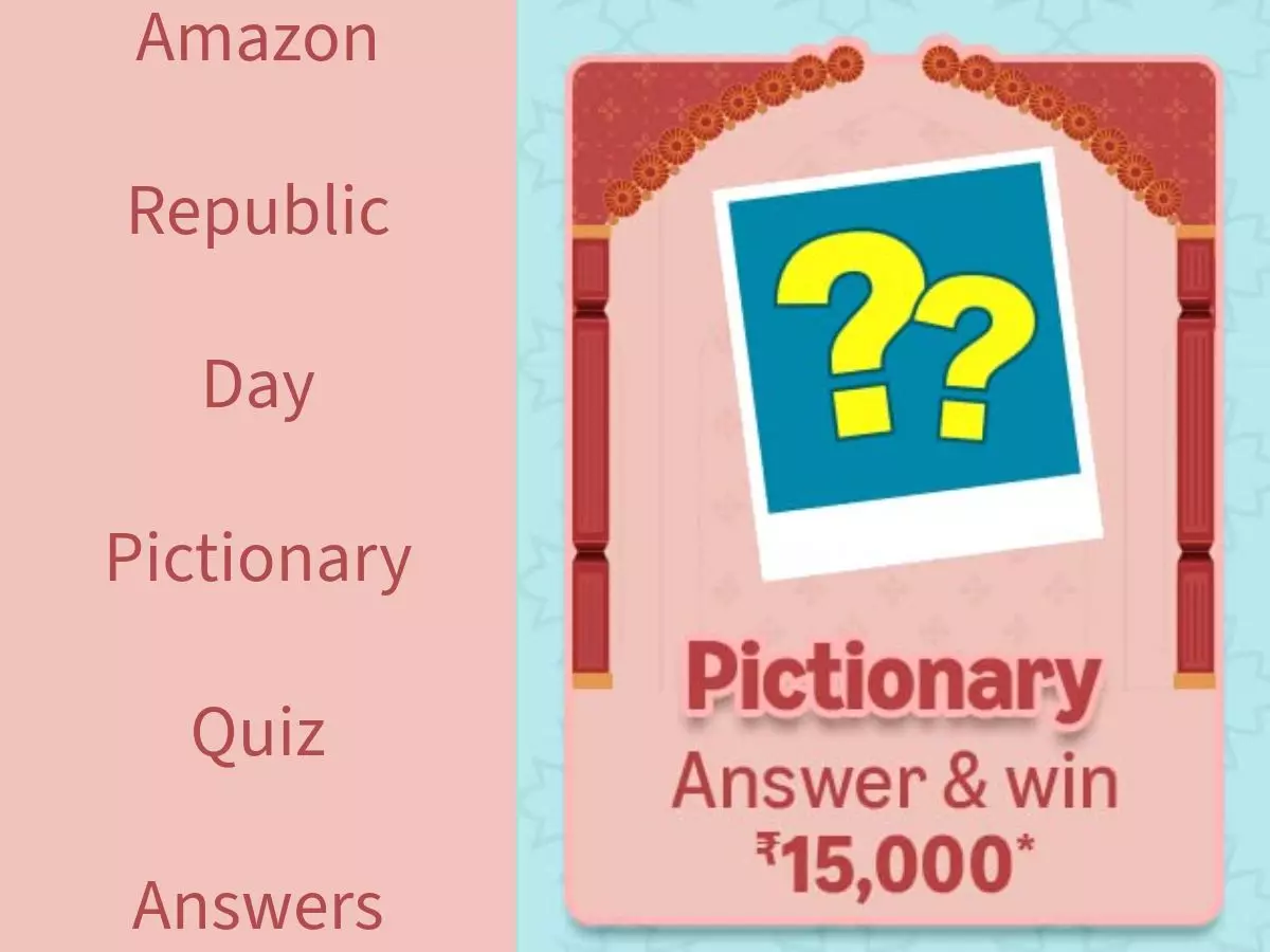 Amazon Republic Day Pictionary Quiz Answers: Win ₹15000 Amazon Pay Balance