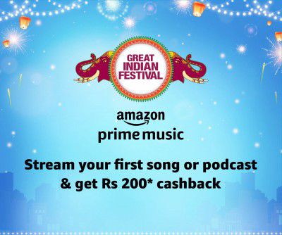 ₹200 Cashback on Streaming First Music & Podcasts on Amazon Music