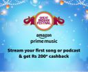 ₹200 Cashback on Streaming First Music & Podcasts on Amazon Music...