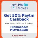 50% Cashback up to Rs.125 on Movie Tickets with BOB cards...