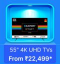 55 4K TVs starts @ Rs. 22499 on Flipkart's Big Billion Days Sale...