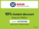 10% Discount on a minimum purchase of Rs.1500 on Kotak Cards...
