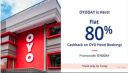 Paytm OYO Rooms: Flat 80% Cashback on Bookings...