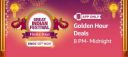 Golden Hours Deals: Exclusive App Only Deals 8 PM to Midnight (Great Indian Festival Sale)...