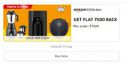 Amazon Kitchen Carnival | ₹500 Cashback on Min order of ₹7500...