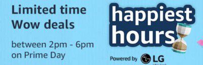 Amazon Prime Day Happiest Hours | 2PM to 6PM | 15th & 16th July