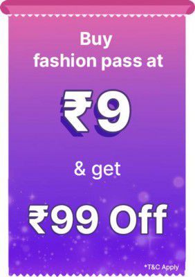 BBD Sale | Applicable on all Fashion products. Buy at Rs. 9 and get a discount of 25% upto Rs. 99