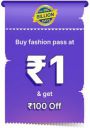 BBD Sale |  Applicable on all Fashion products Buy Fashion Pass only at Re 1 and get Flat discount of Rs 100 ...