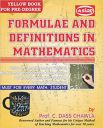 Asian Formulae and Definitions in Mathematics (Yellow Book for Pre-Degree) Must for Every Math student ...