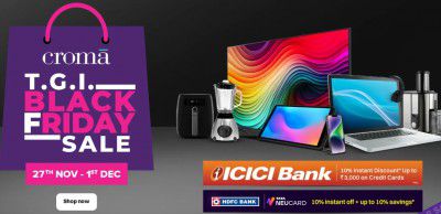 Croma : Black Friday Sale ( 27Nov - 1st Dec )