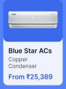 Blue Star ACs from Rs.25389 in Flipkart Big Billion Days Sale....