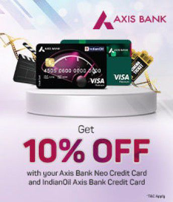 Bookmyshow: 10% Off On Axis Bank Neo And Indianoil Axis Bank Credit Card Offer