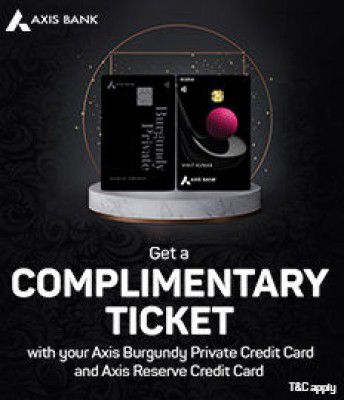 Bookmyshow: Axis Bank Burgundy Private And Axis Reserve Credit Card Offer