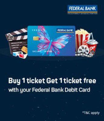 Bookmyshow: Federal Bank Debit Card Offer Buy1 Get1 Free Movie Ticket
