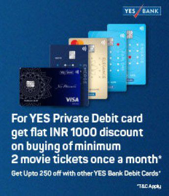 Bookmyshow: Yes Bank Debit Card offer 2 Free Movie Ticket Once a Month