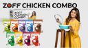 ZOFF : CHICKEN COMBO (9 Products)...