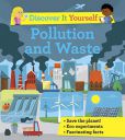 Discover It Yourself: Pollution and Waste...