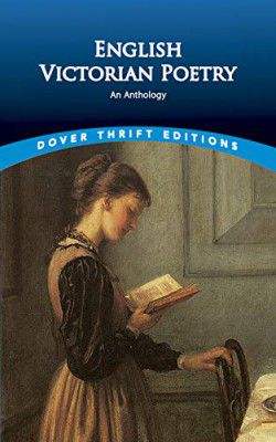 English Victorian Poetry: An Anthology (Thrift Editions) 