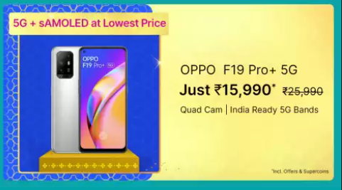 Oppo F19 Pro Plus+ 5G (128 GB) Flipkart Big Billion Sale Price Banner