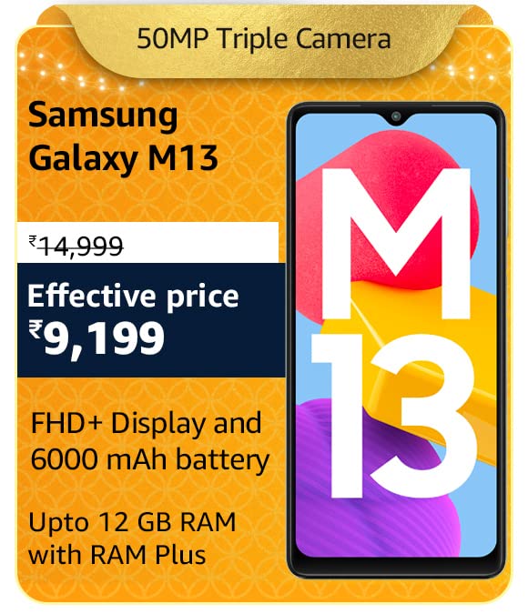 Samsung Galaxy M13 (4GB RAM + 64GB Storage) @ 9,199 During Big Billion Days Sale