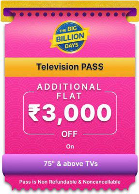 Flipkart BBD Sale Pass At Rs 99(Extra ₹3000 Off on 75" & Above TVs)