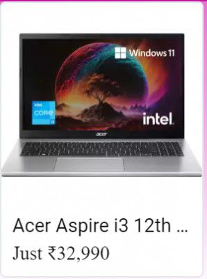  Flipkart Big Billion Days Acer Offer: Acer Aspire 3 Core i3 12th Gen Laptop @ 32990/-