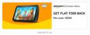 GET FLAT ₹300 BACK Min order: ₹8000 on Amazon Alexa...