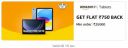 Get Flat ₹12000 Back Min order: ₹20000On Tablet...