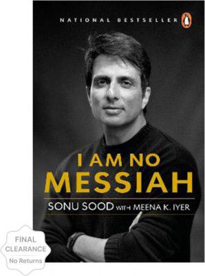 I Am No Messiah  (English, Paperback, Sood Sonu)