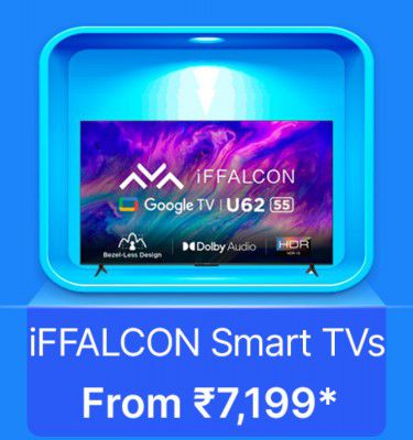 IFFALCON TVs starts at Rs. 7199 on Flipkart's Big Billion Days Sale  