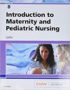 Introduction to Maternity and Pediatric Nursing ...