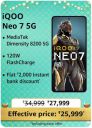 iQOO Neo 7 5G @ ₹25,999/-  During Big Billion Days Sale...