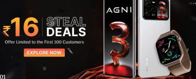 LAVA Agni 3 5G & Lava Prowatch V1 Sale at Rs.16 [For First 100 User Only ]