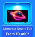 Motorola TVs starts at Rs. 9499 on Flipkart's Big Billion Days Sale...