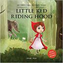 My First 5 Minutes Fairy Tales Little Red Riding Hood: Traditional Fairy Tales For Children (Abridged and Retold)...