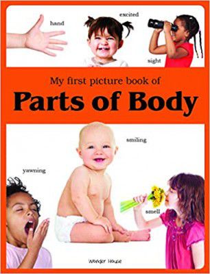 My First Picture Book of Parts of Body (Picture Books For Kids) 