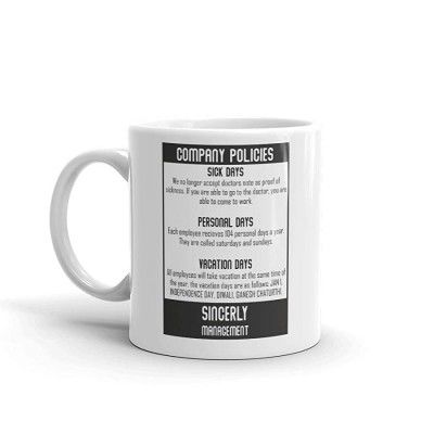 My Style Store Funny Company Policies Humorous Coffee Mug White Ceramic Gift for HR and boss