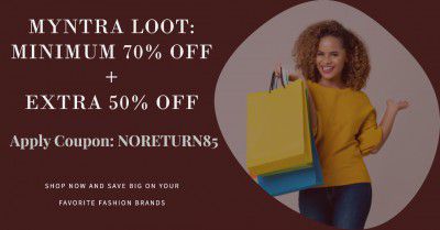 Myntra Loot Deal on Clothing | Minimum 70% off + Extra 50% off