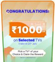 Mystery Box Reward - Extra ₹1000 off on Selected Televisions...