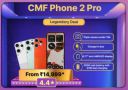Big Billion Days Special : CMF by Nothing Phone 2 Pro to be priced From ₹14999...