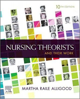 Nursing Theorists and Their Work 
