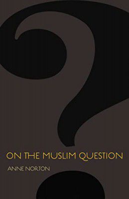 On the Muslim Question (The Public Square) 