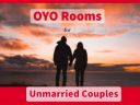 OYO Rooms for Unmarried Couples...