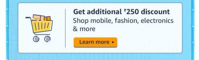 Prime Day Offer: Extra ₹250 Discount on Mobile, Fashion Electronics & More