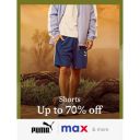 Puma & Max Shorts up to @ 70% off...