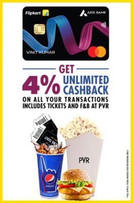 PVR: PVR Platform 4% Unlimited CashBack On Flipkart Axis Bank Credit Card