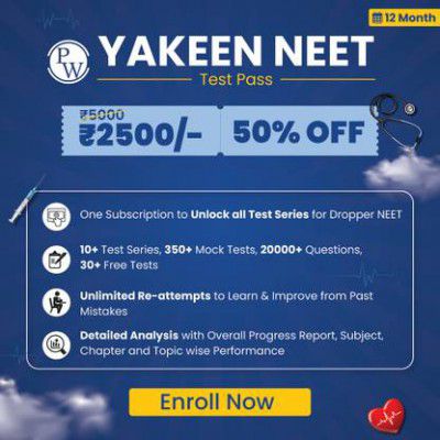 PW Yakeen NEET Test Pass Online Education Services (1 Month)
